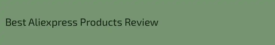 Best Aliexpress Products Review